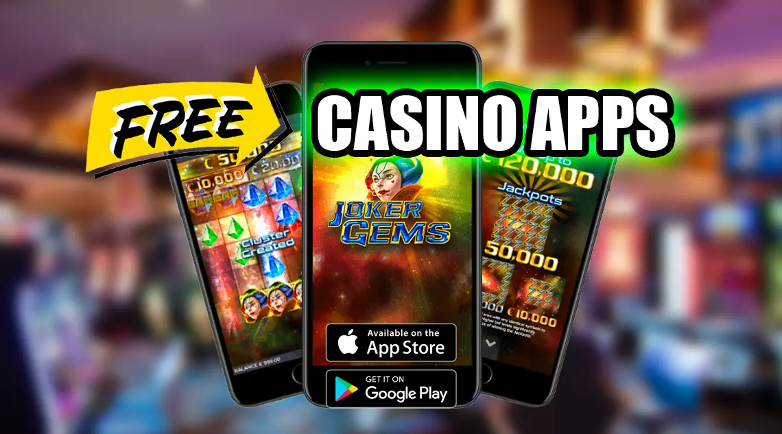 Free Casino Apps